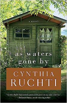 As Waters Gone By by Cynthia Ruchti