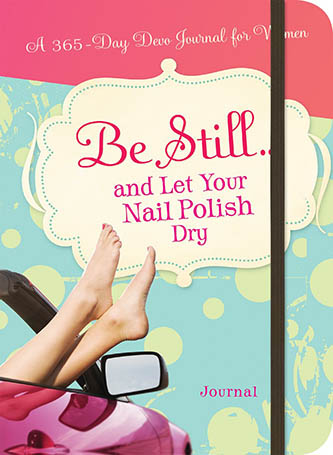 be still…and let your nail polish dry