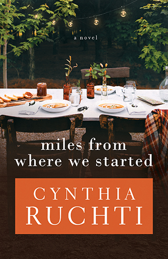 Cynthia Ruchti - Miles From Where We Started