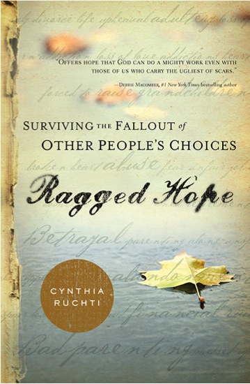 ragged hope: surviving the fallout of other people’s choices